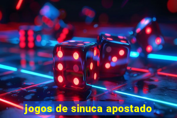 jogos de sinuca apostado